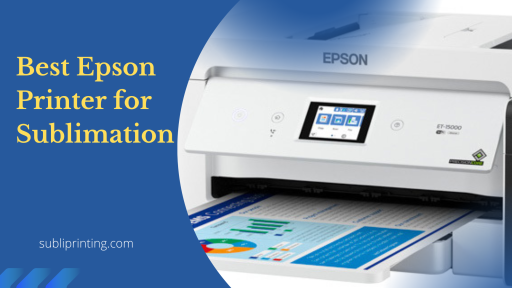 best epson printer for sublimation