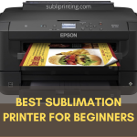 Best Sublimation Printer for Beginners in 2022 - Reviews