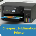 Cheapest Sublimation Printer Reviews – Affordable Picks [2023]