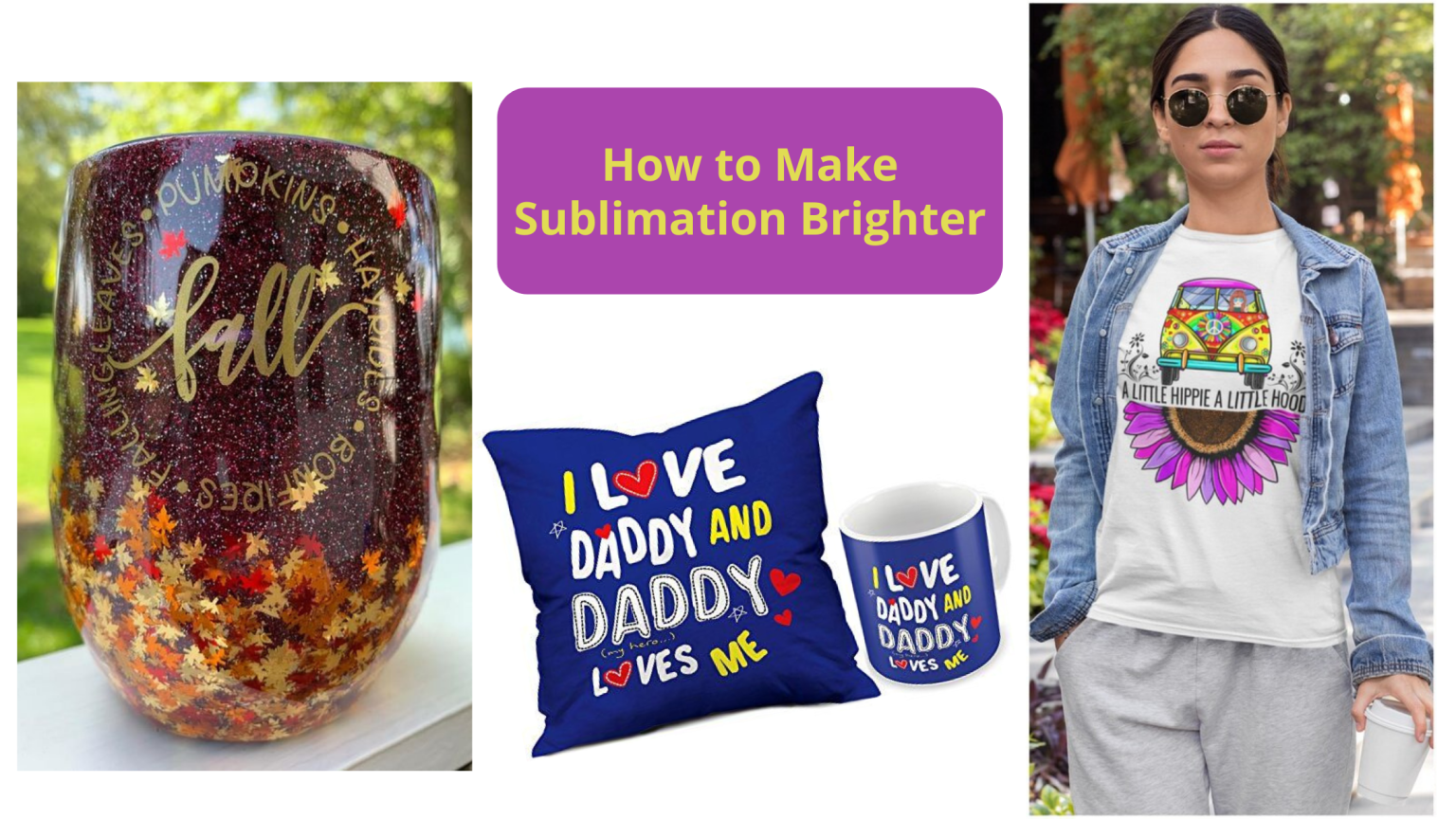 10 Tips to Make Sublimation Brighter on Shirts, Mugs, Tumblers