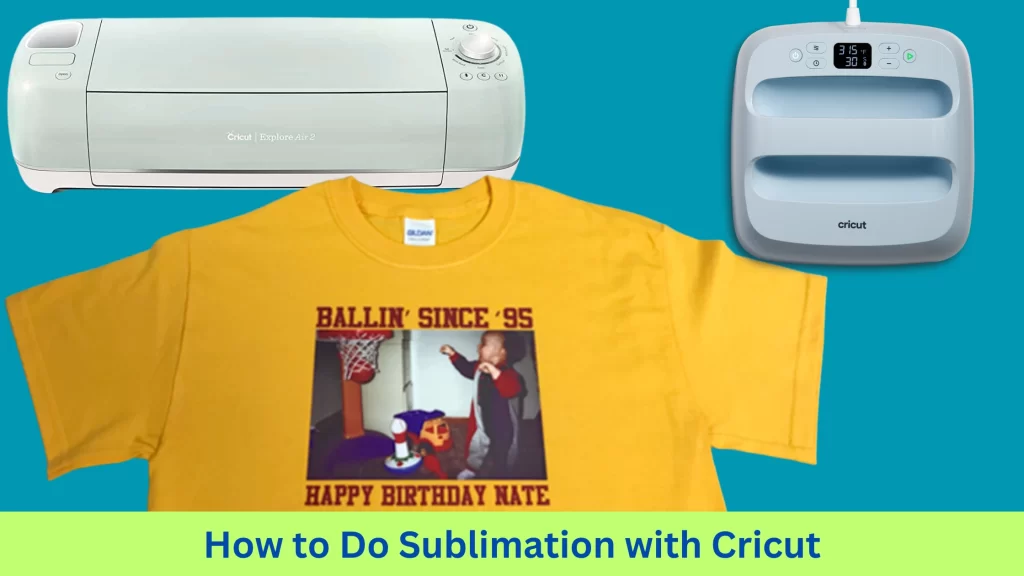 How to Do Sublimation with Cricut