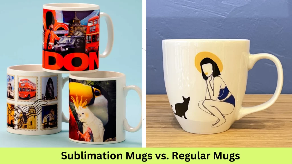 sublimation mugs vs regular mugs