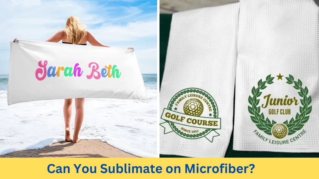 can you sublimate on microfiber