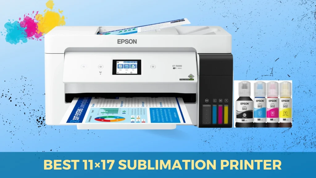 best 11x17 sublimation printer